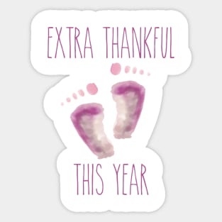 Extra Thankful This Year (Baby Girl/Pink Edition) Sticker